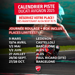 Calendrier Piste Ducati 2025 : Préparez-vous à vivre une année riche en sensations fortes sur circuit avec Ducati Avignon !