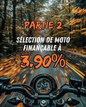 Votre prochaine moto neuve ou d'occasion en stock est finançable à 3,90 % sur 36 mois ! 