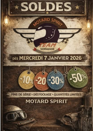 Les soldes commencent aujourd'hui chez Motard Spirit