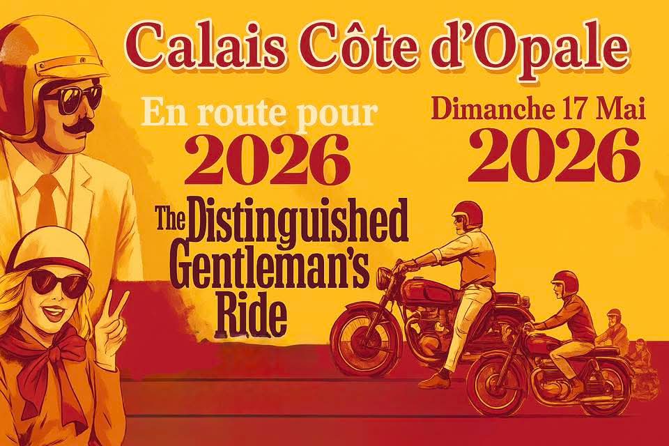 The Distinguished Gentleman’s Ride à Calais