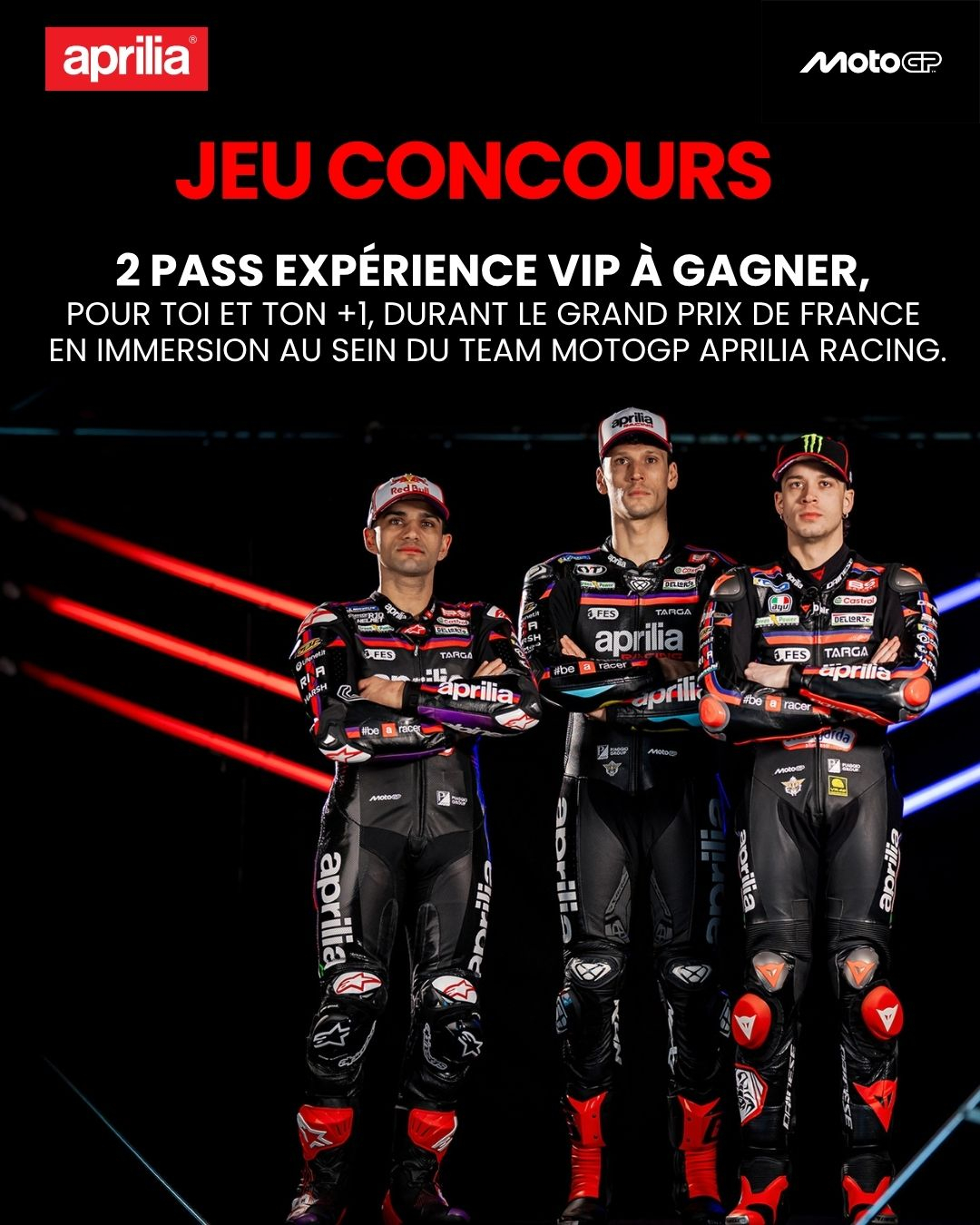 Participe au jeu concours Aprilia France et tente de gagner 2 Pass VIP expérience, pour toi et la personne de ton choix